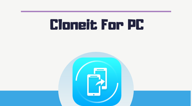 Cloneit For windows