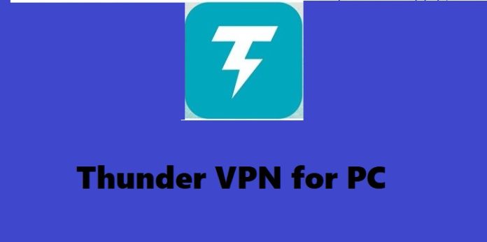 Thunder VPN for PC